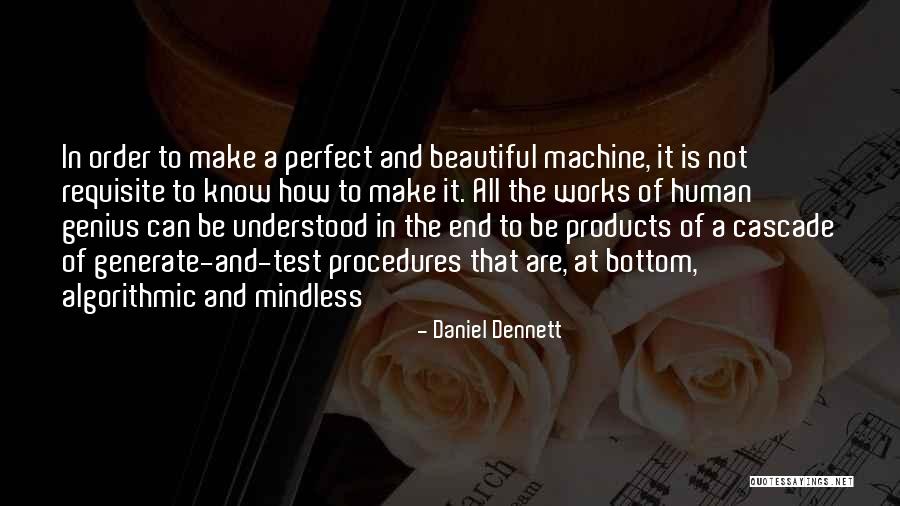 Best Dennett Quotes By Daniel Dennett