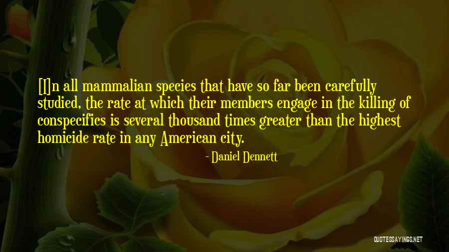 Best Dennett Quotes By Daniel Dennett