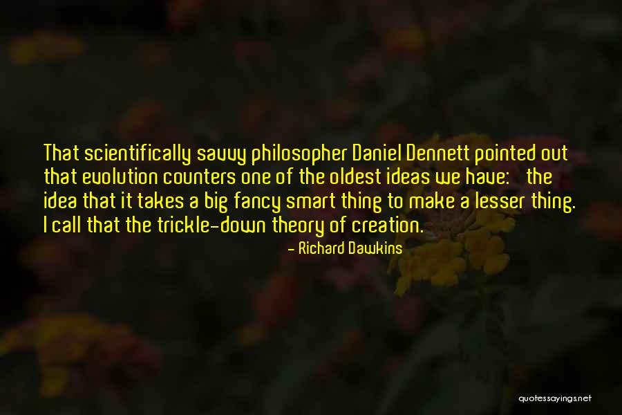 Best Dennett Quotes By Richard Dawkins