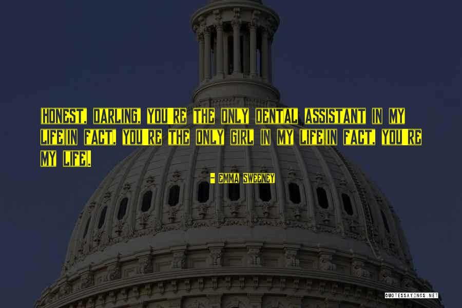 Best Dental Assistant Quotes By Emma Sweeney Best Dental Assistant Quotes By Emma Sweeney