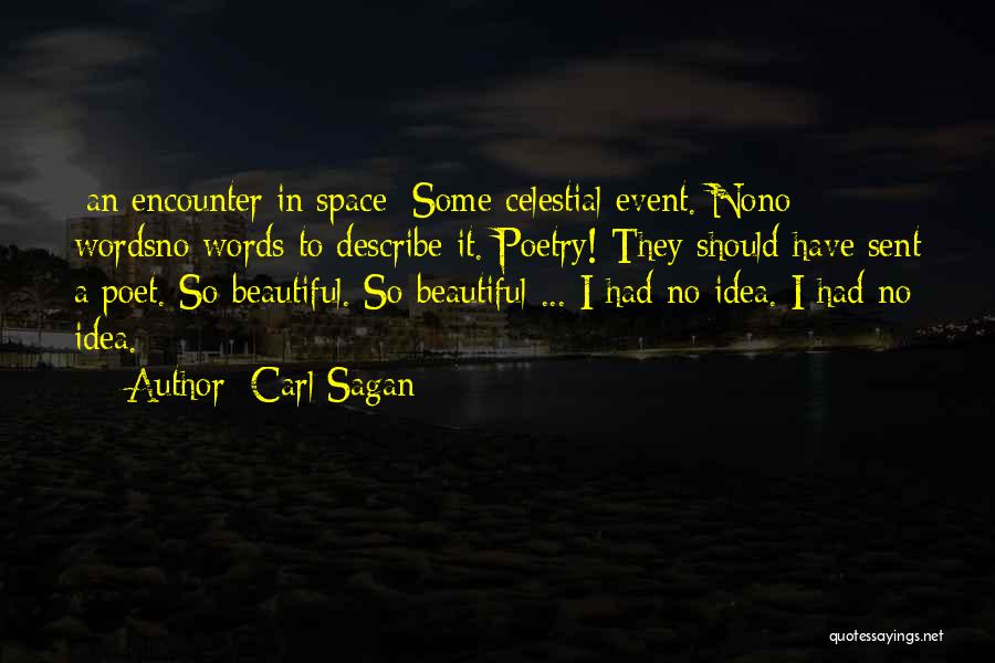 Best Describe Me Quotes By Carl Sagan