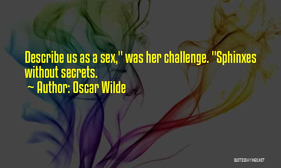 Best Describe Me Quotes By Oscar Wilde