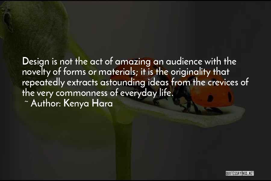Best Design Life Quotes By Kenya Hara