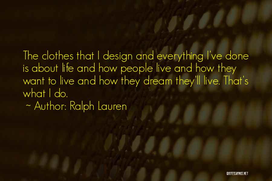 Best Design Life Quotes By Ralph Lauren