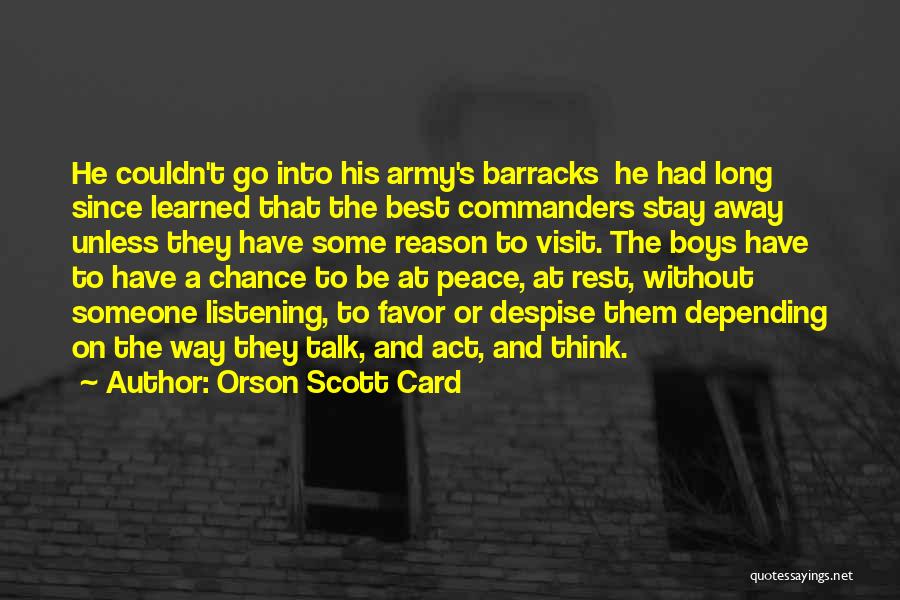 Best Despise Quotes By Orson Scott Card