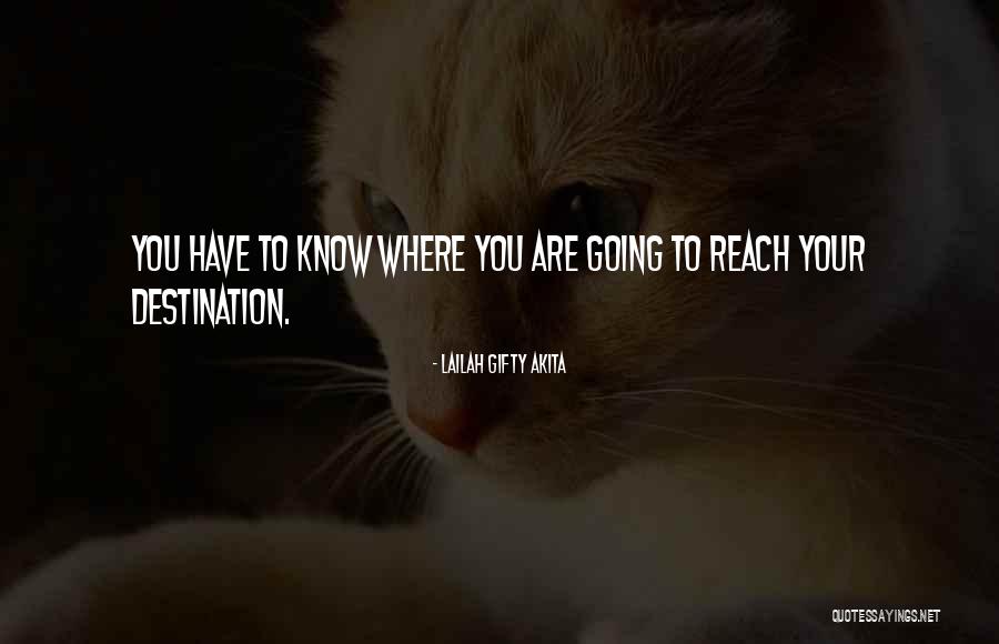 Best Destinations Quotes By Lailah Gifty Akita