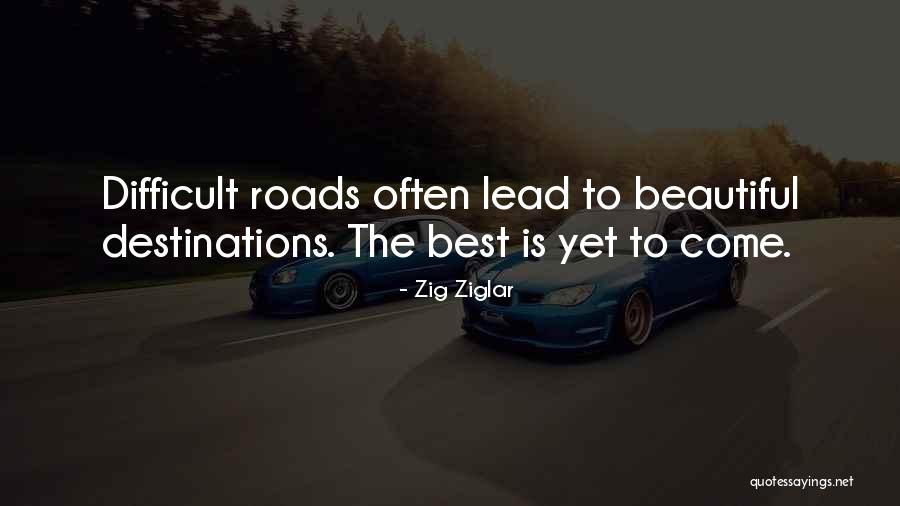 Best Destinations Quotes By Zig Ziglar