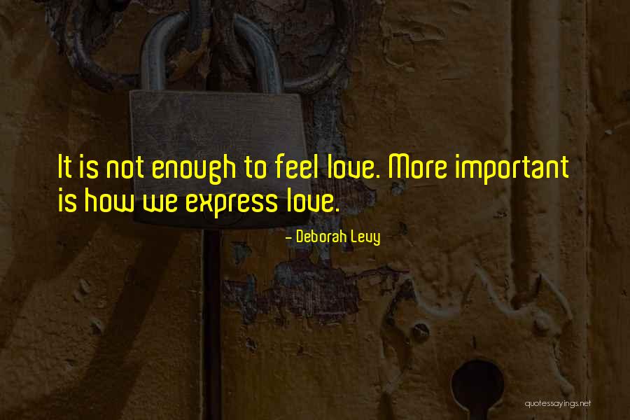 Best Destiny Armor Quotes By Deborah Levy Best Destiny Armor Quotes By Deborah Levy