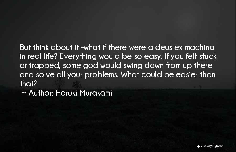 Best Deus Ex Quotes By Haruki Murakami