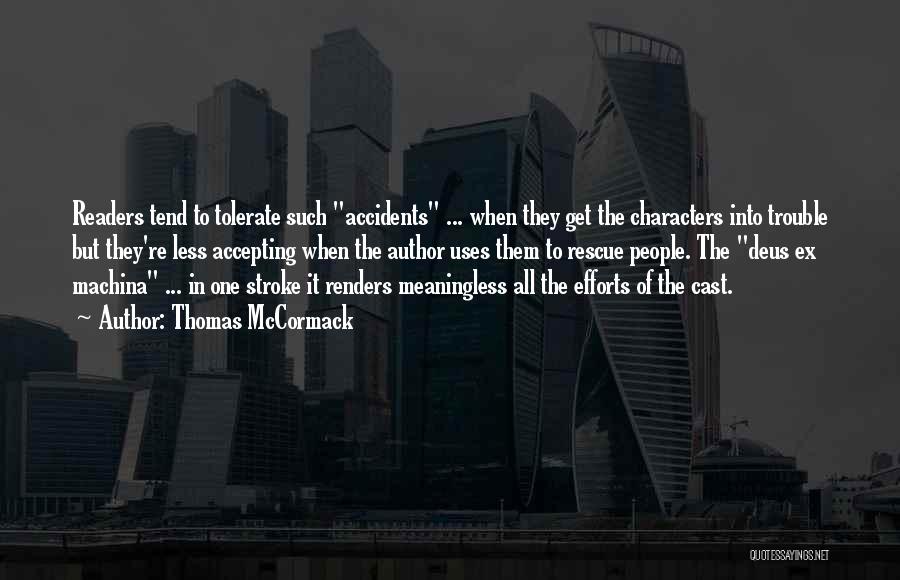 Best Deus Ex Quotes By Thomas McCormack