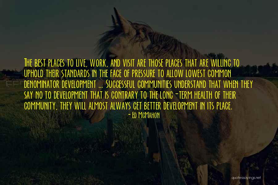 Best Development Quotes By Ed McMahon Best Development Quotes By Ed McMahon