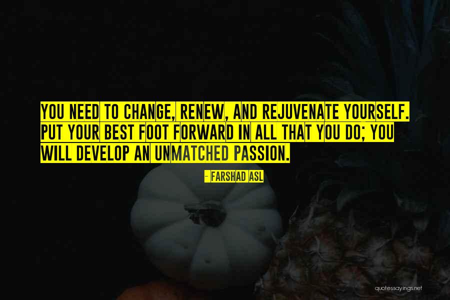 Best Development Quotes By Farshad Asl Best Development Quotes By Farshad Asl