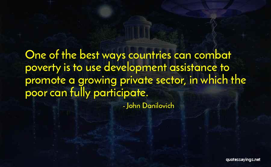 Best Development Quotes By John Danilovich Best Development Quotes By John Danilovich
