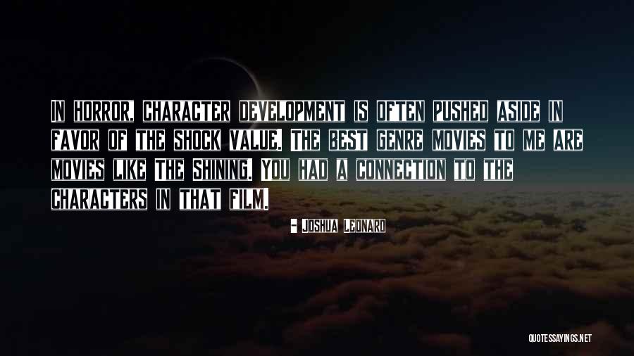 Best Development Quotes By Joshua Leonard Best Development Quotes By Joshua Leonard
