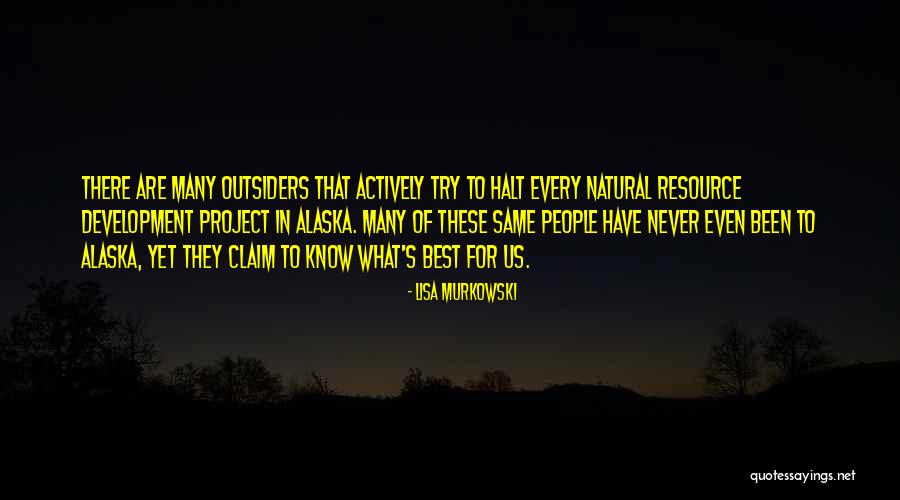 Best Development Quotes By Lisa Murkowski Best Development Quotes By Lisa Murkowski