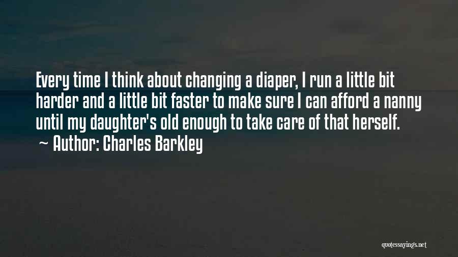 Best Diaper Quotes By Charles Barkley