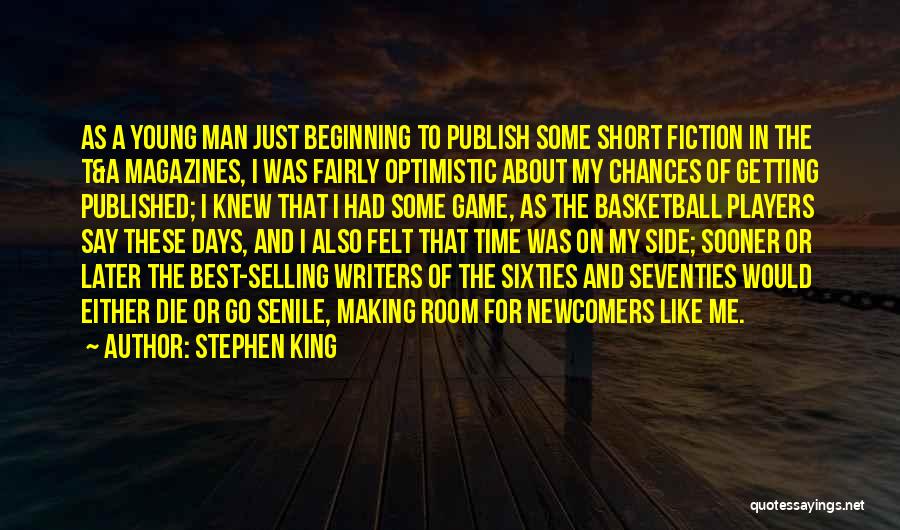 Best Die Young Quotes By Stephen King