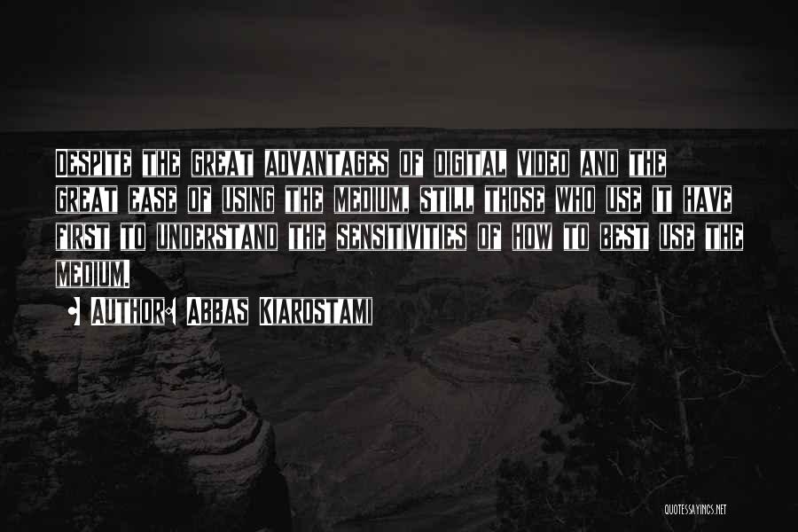 Best Digital Quotes By Abbas Kiarostami