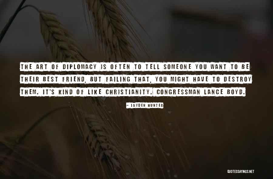 Best Diplomacy Quotes By Jayden Hunter Best Diplomacy Quotes By Jayden Hunter