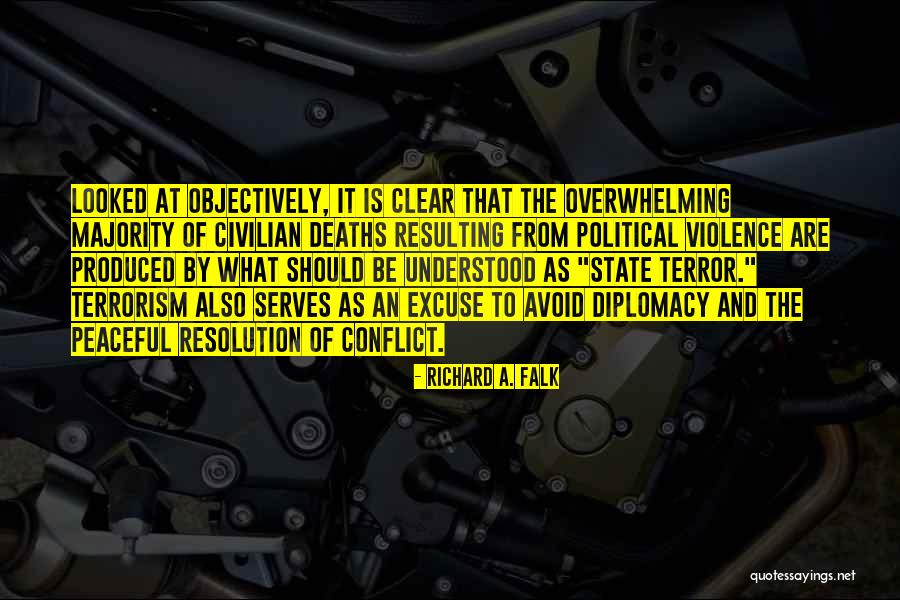Best Diplomacy Quotes By Richard A. Falk Best Diplomacy Quotes By Richard A. Falk