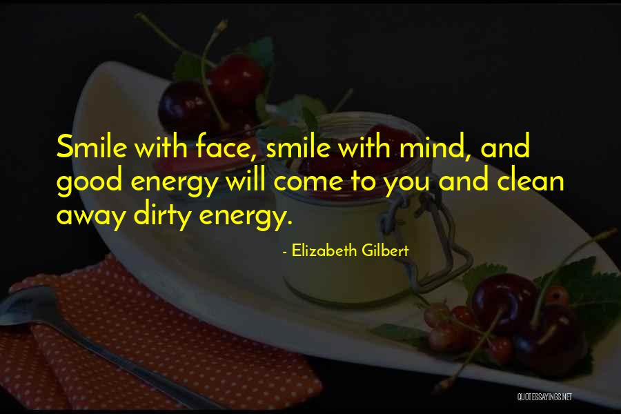 Best Dirty Mind Quotes By Elizabeth Gilbert Best Dirty Mind Quotes By Elizabeth Gilbert