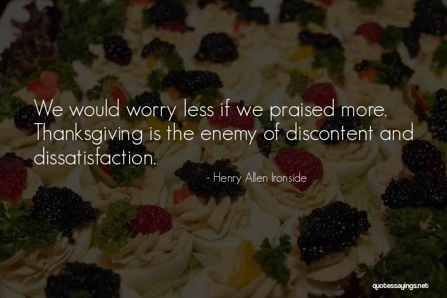 Best Discontent Quotes By Henry Allen Ironside Best Discontent Quotes By Henry Allen Ironside
