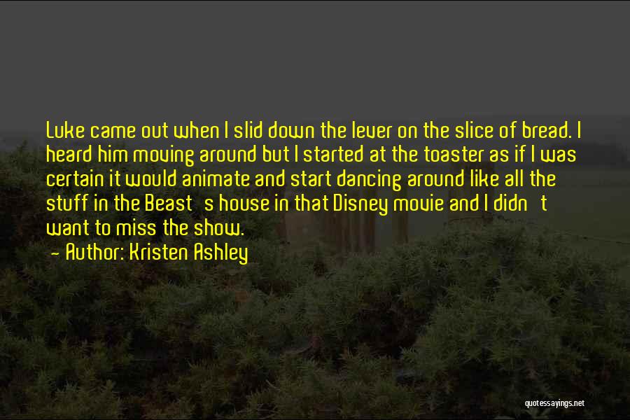 Best Disney Show Quotes By Kristen Ashley