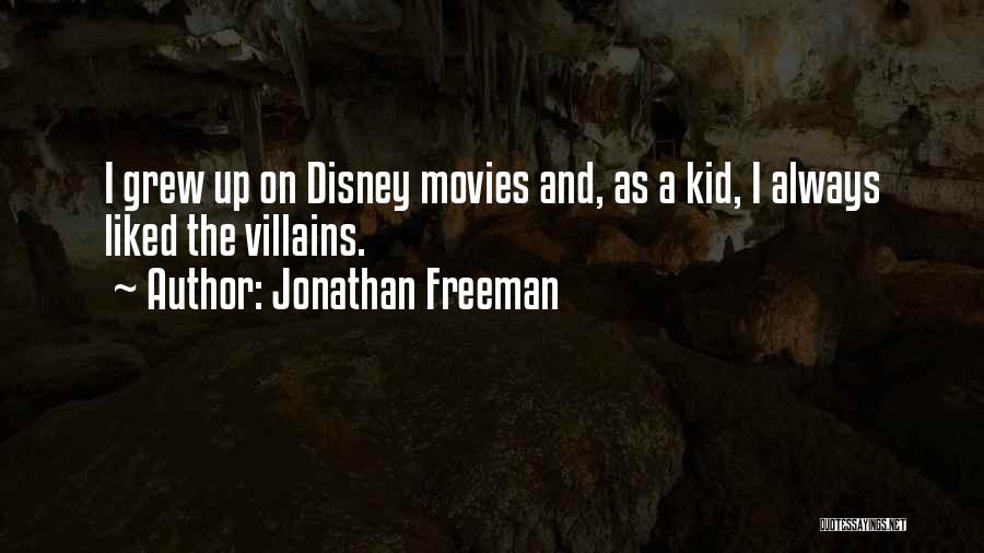 Best Disney Villains Quotes By Jonathan Freeman