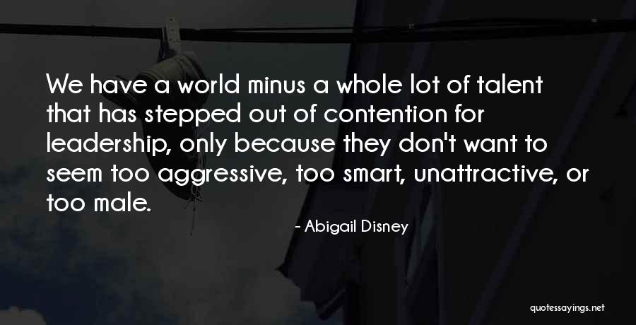 Best Disney World Quotes By Abigail Disney