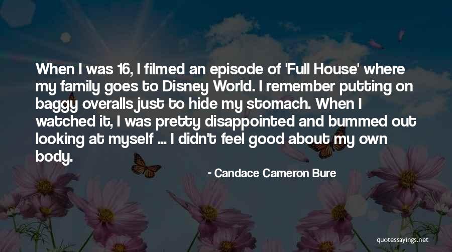 Best Disney World Quotes By Candace Cameron Bure