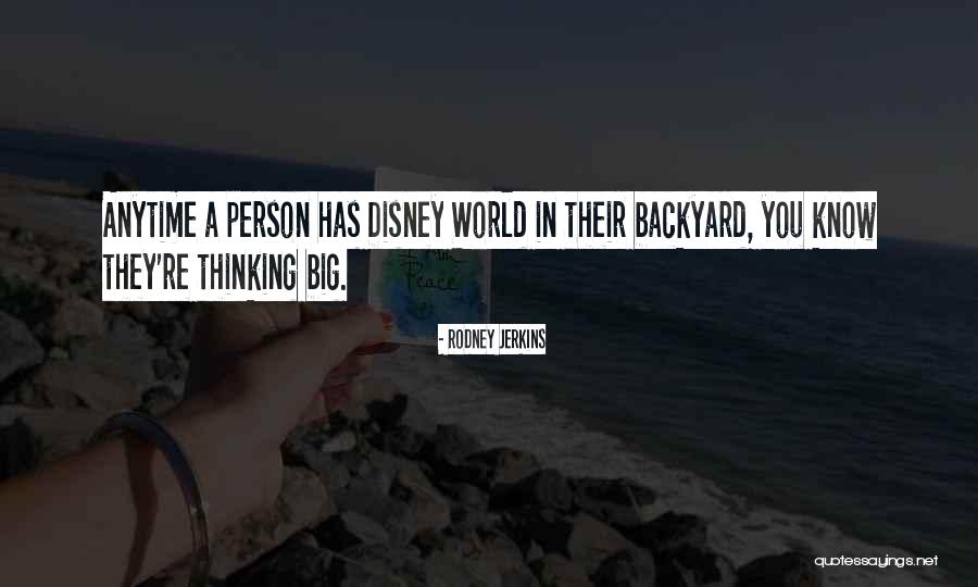 Best Disney World Quotes By Rodney Jerkins