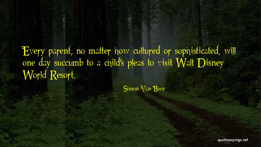Best Disney World Quotes By Simon Van Booy Best Disney World Quotes By Simon Van Booy