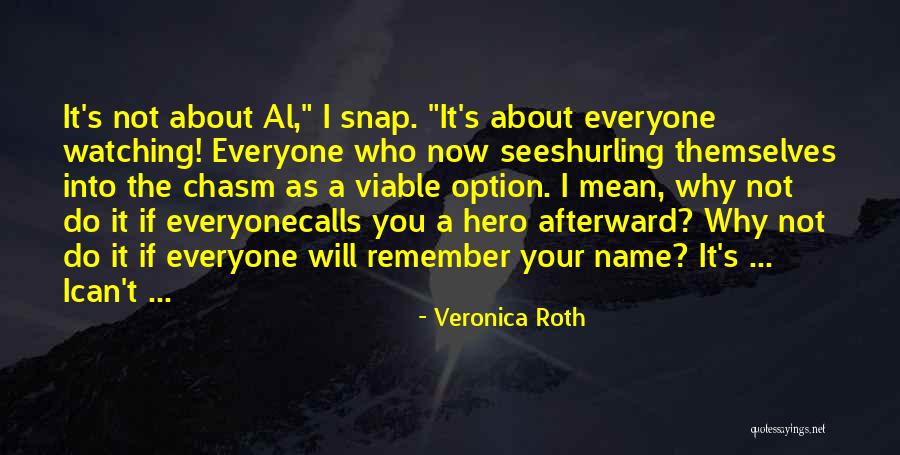 Best Divergent Series Quotes By Veronica Roth Best Divergent Series Quotes By Veronica Roth