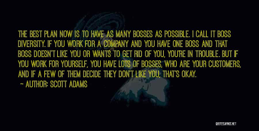 Best Diversity Quotes By Scott Adams