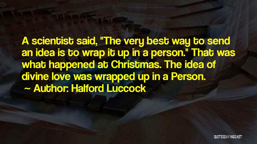 Best Divine Quotes By Halford Luccock