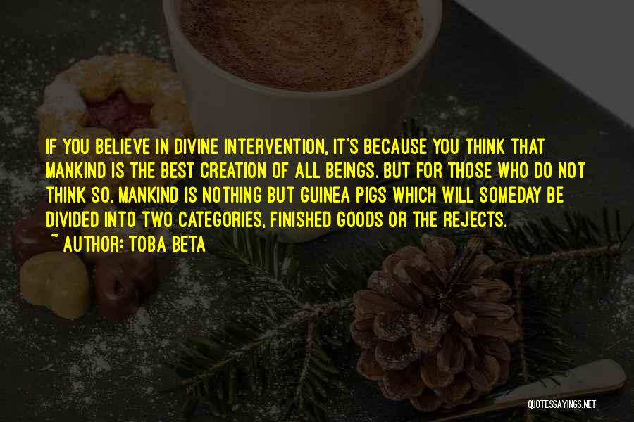 Best Divine Quotes By Toba Beta
