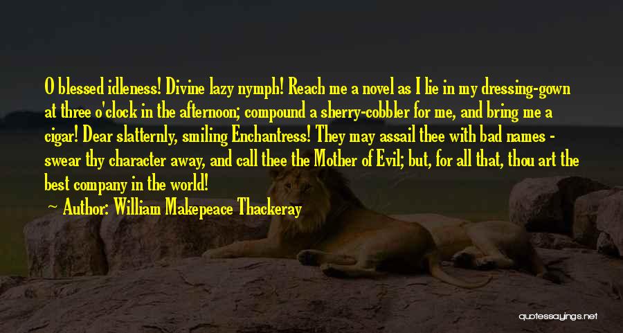 Best Divine Quotes By William Makepeace Thackeray