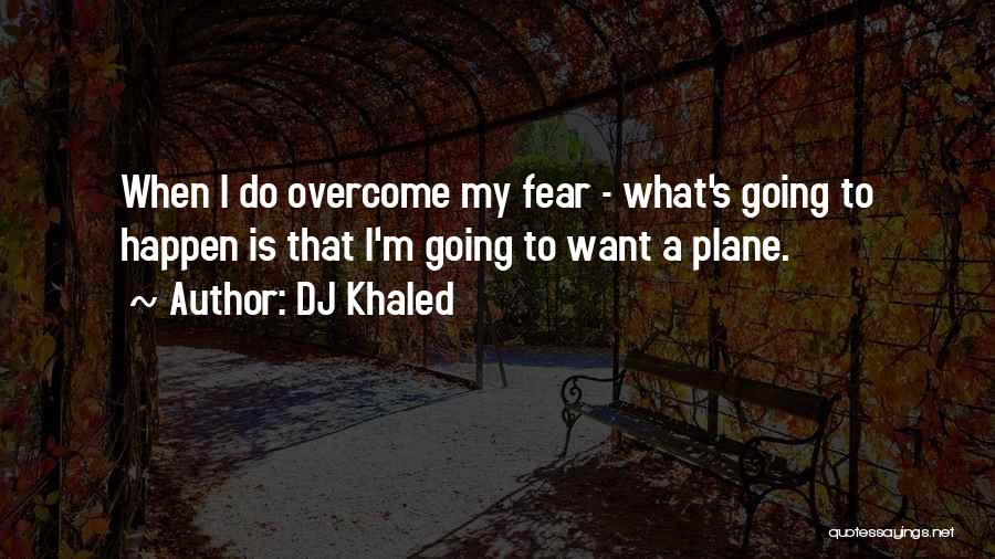 Best Dj Khaled Quotes By DJ Khaled