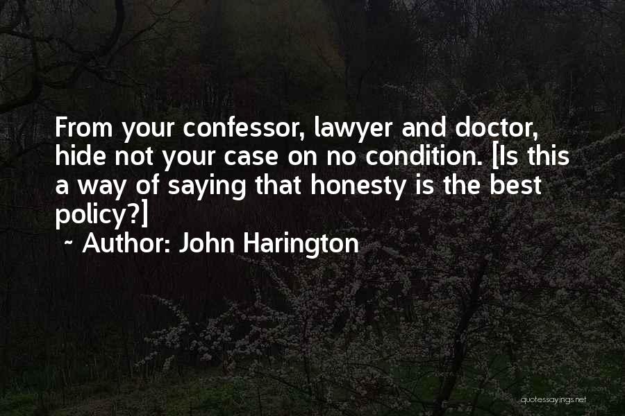 Best Doctors Quotes By John Harington