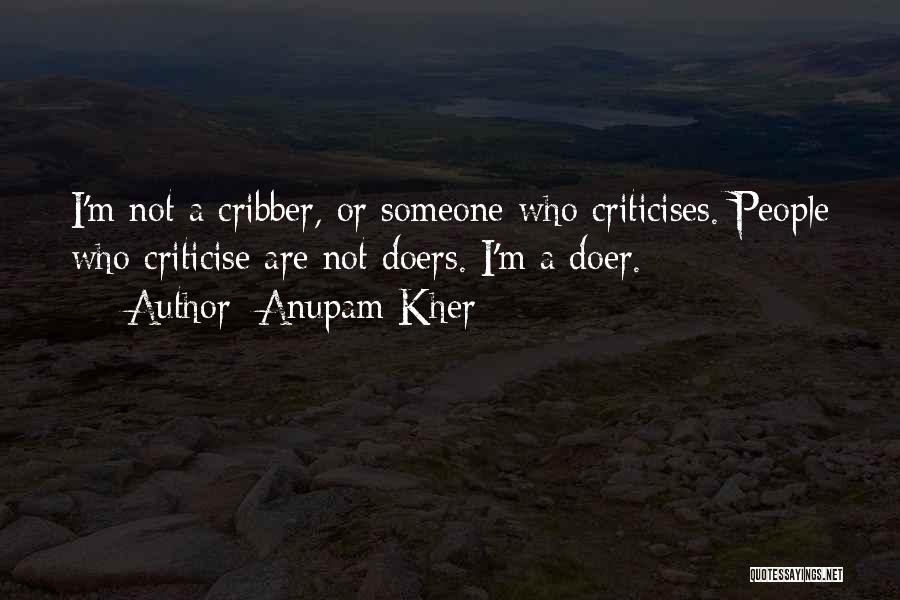 Best Doer Quotes By Anupam Kher
