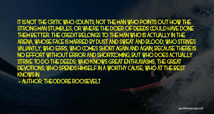 Best Doer Quotes By Theodore Roosevelt
