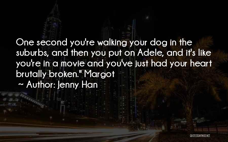 Best Dog Movie Quotes By Jenny Han