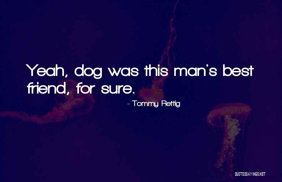 Best Dog Quotes By Tommy Rettig Best Dog Quotes By Tommy Rettig