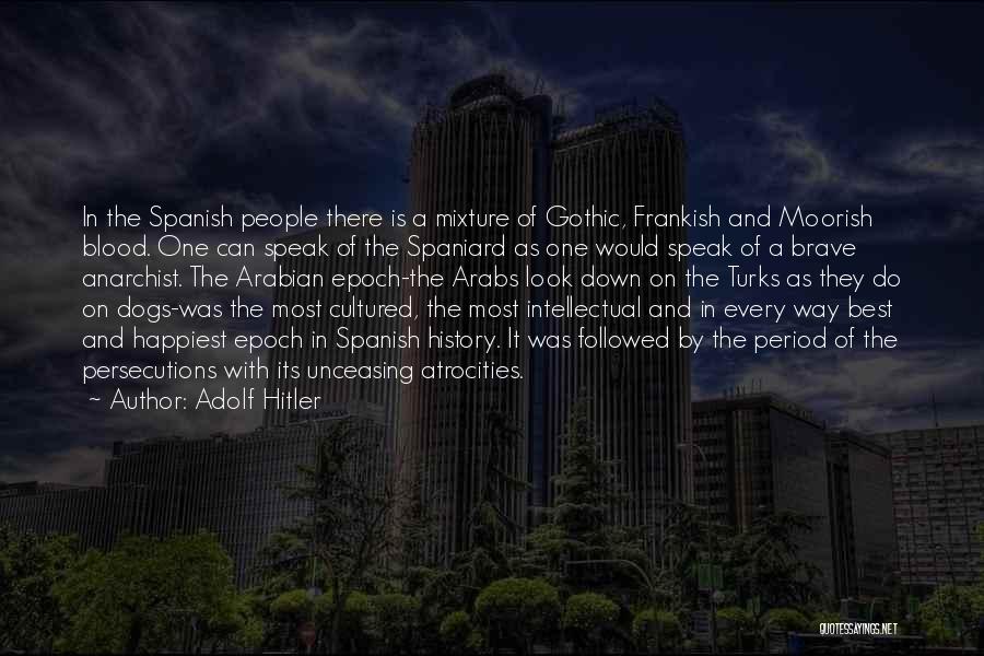 Best Dogs Quotes By Adolf Hitler