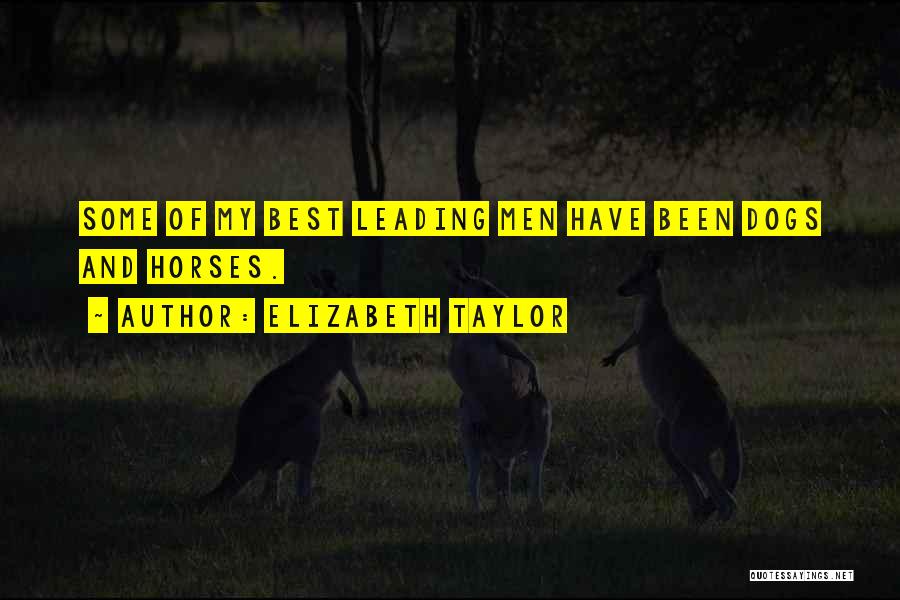 Best Dogs Quotes By Elizabeth Taylor