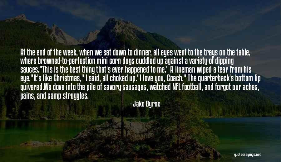 Best Dogs Quotes By Jake Byrne