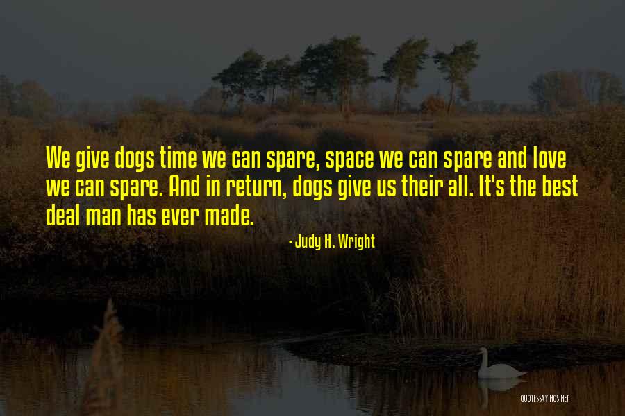 Best Dogs Quotes By Judy H. Wright