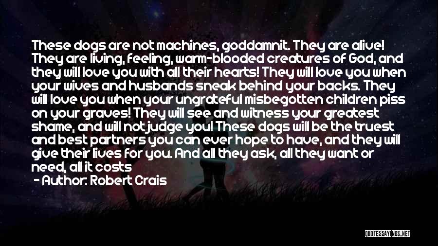 Best Dogs Quotes By Robert Crais