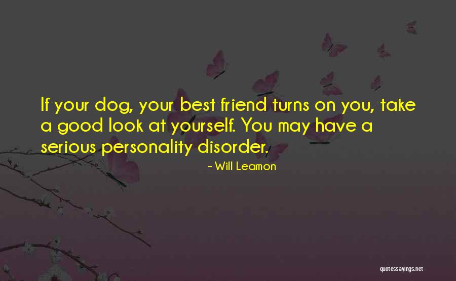 Best Dogs Quotes By Will Leamon