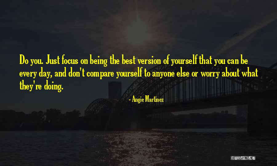 Best Doing Quotes By Angie Martinez